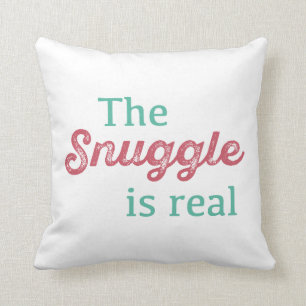 Snugglen är den verkliga den roliga rosan och kudde