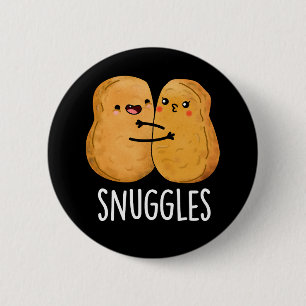 Snuggles Funny Nugget Couple Pun Mörk BG Knapp