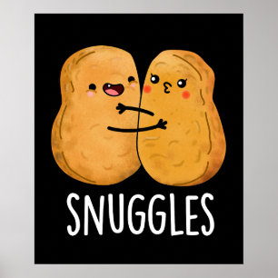 Snuggles Funny Nugget Couple Pun Mörk BG Poster