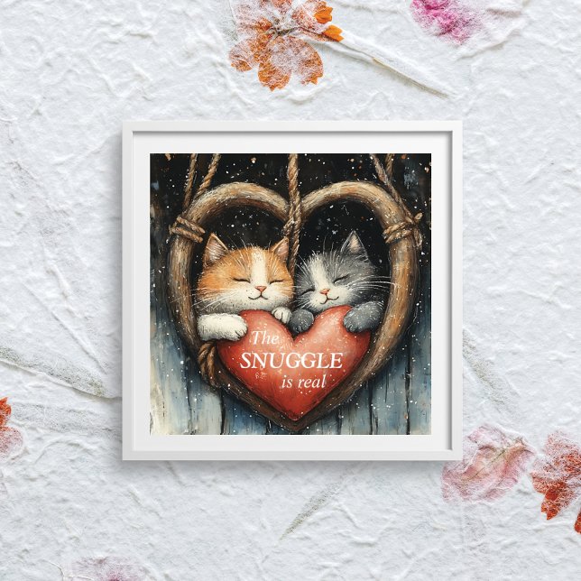 Snugglingen är äkta Mysigt Cat Kärlek Poster (Skapare uppladdad)