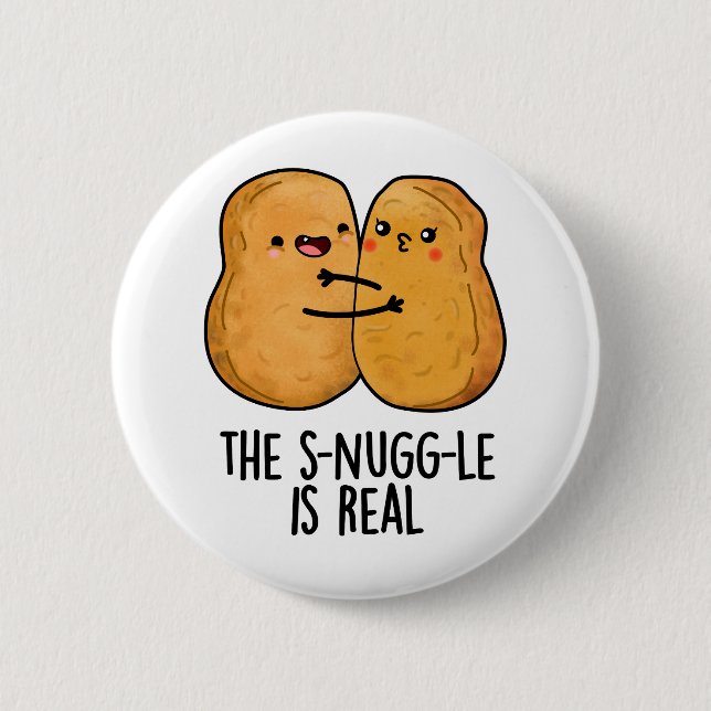Snugglingen är en riktigt fin Nugget Pun Knapp (Framsida)