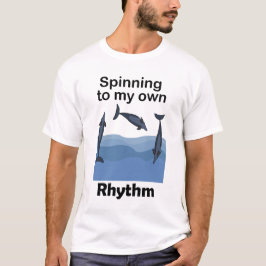 Snurrande delfin som snurrar till min egen rytm-ci t shirt