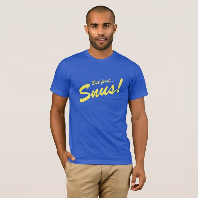 Snus FÖRST T Shirt (Hel framsida)