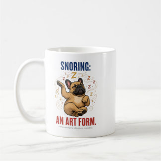 Snutande är en konstform Rolig fransk bulldogg Hum Kaffemugg