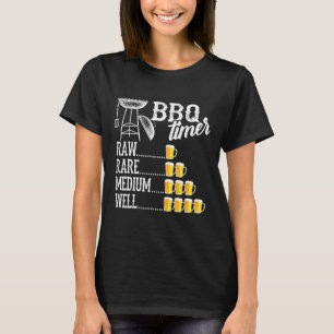 Snygg Bbq-timer Rå Sällsynt Medium Väl Rollig Öl D T Shirt