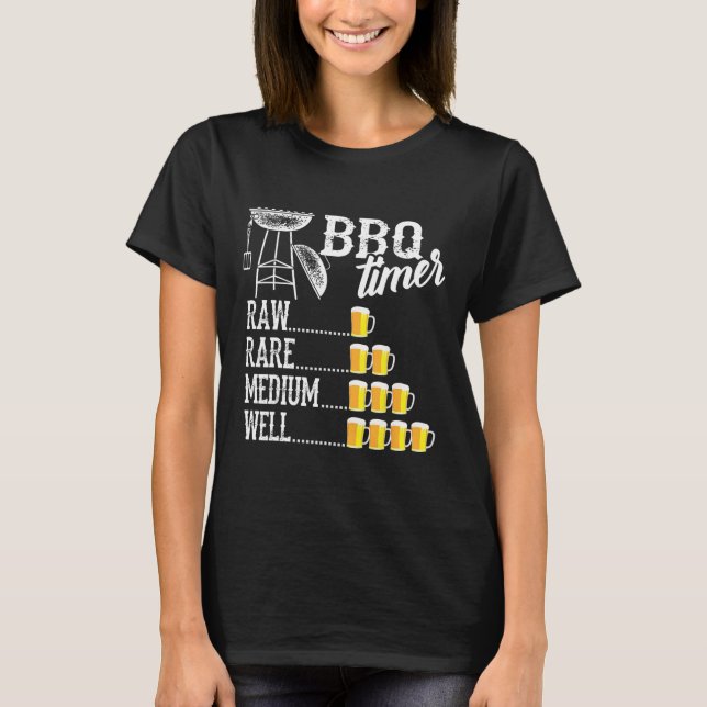 Snygg Bbq-timer Rå Sällsynt Medium Väl Rollig Öl D T Shirt (Framsida)