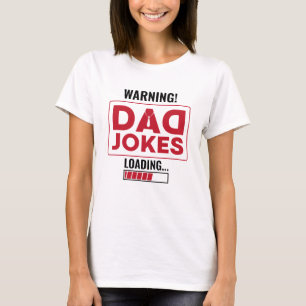 Snygg designvarning! Pappa Joke Loading T Shirt