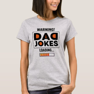 Snygg designvarning! Pappa Joke Loading T Shirt