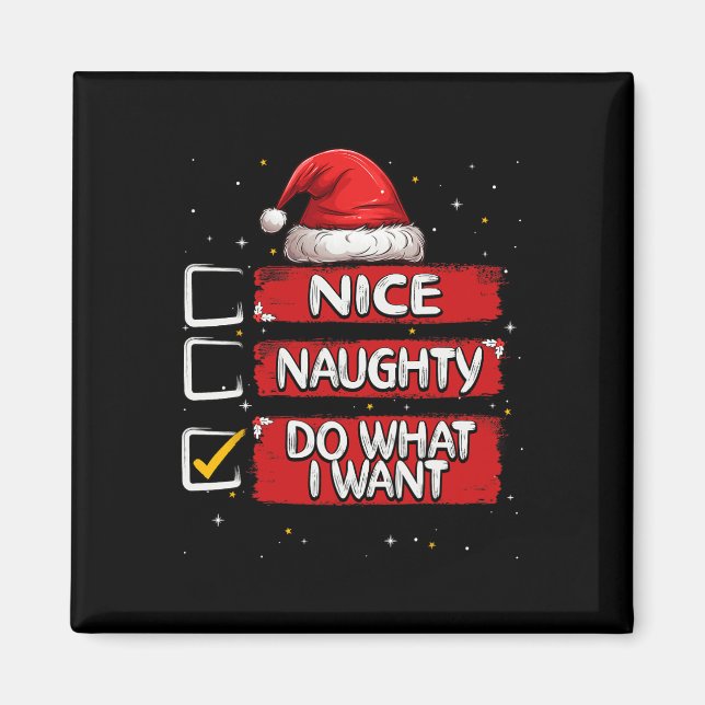 Snygg, gör vad jag vill ha julklapp C Magnet (Framsidan)