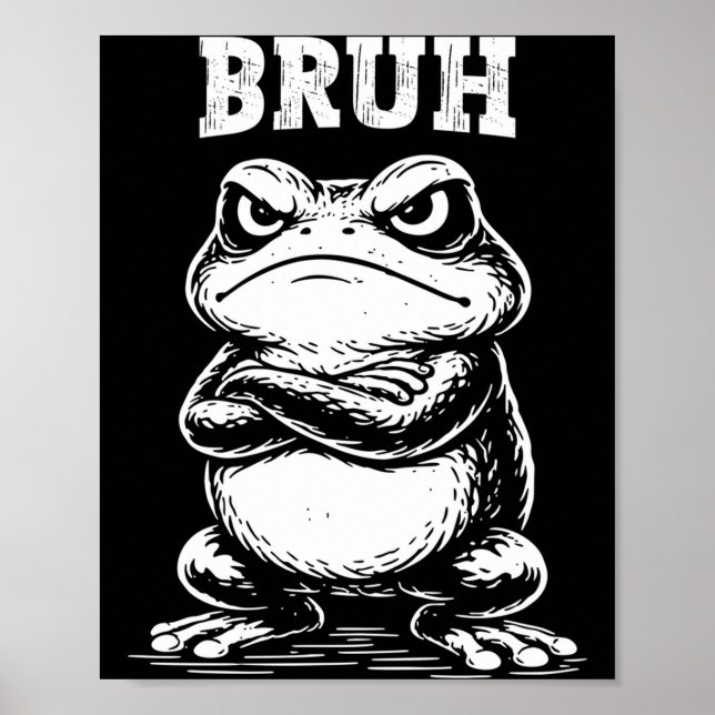 Snygg groda Bruh Meme Sarcastic Djur Poster (Framsidan)