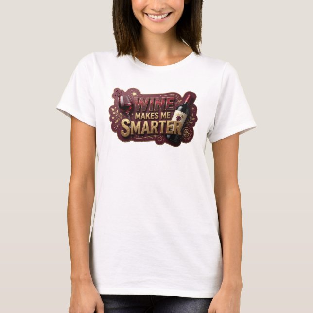 Snygg Guld VIN GÖR MIG SMARTARE Statement T-shirt (Framsida)