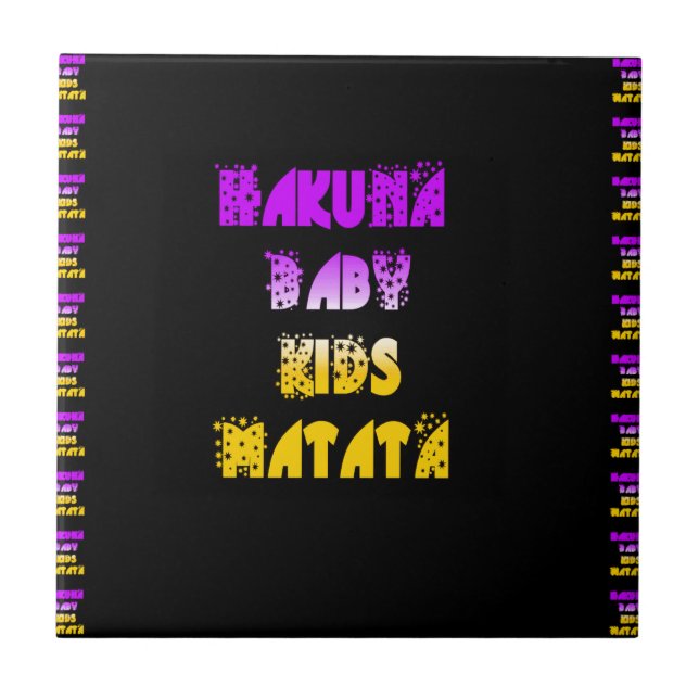 Snygg Hakuna Matata Art-utskrift Kakelplatta (Framsidan)