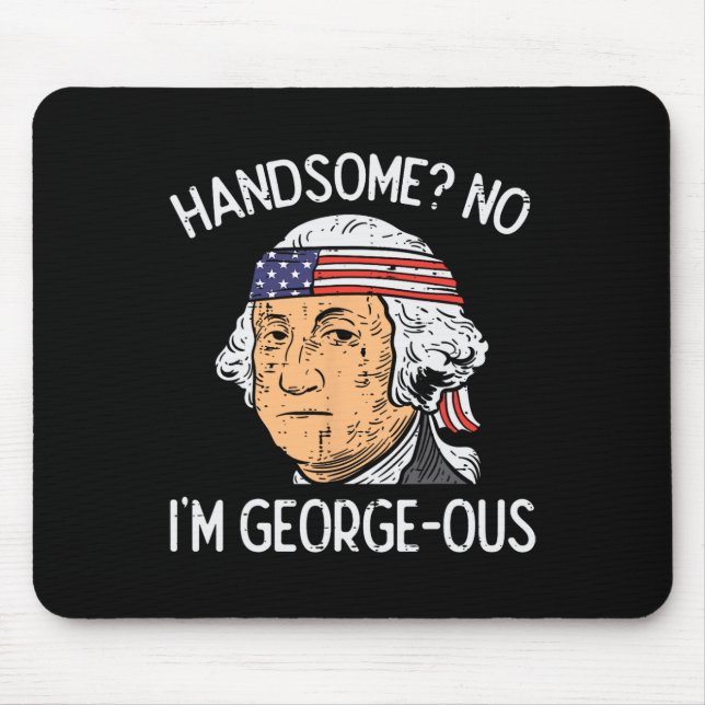 Snygg Inte Georgeous Washington Rolig 4 Juli Musmatta (Framsidan)