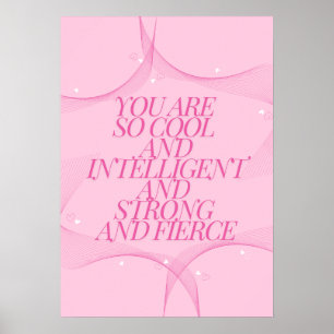 Snygg, Intelligent, Stark, Vild, Tjej Boss, Rosa Poster