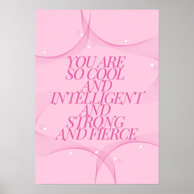 Snygg, Intelligent, Stark, Vild, Tjej Boss, Rosa Poster (Framsidan)