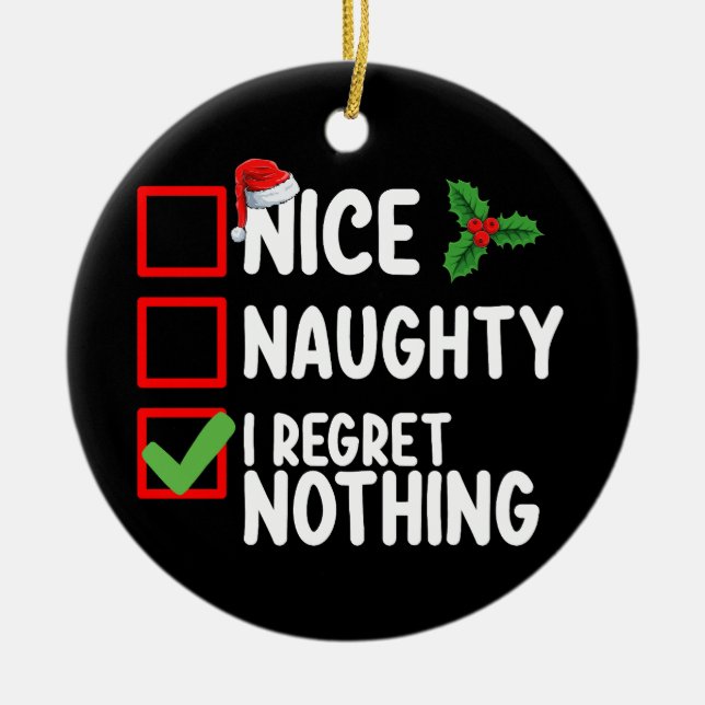 Snygg, jag ångrar ingenting på jullistan. julgransprydnad keramik (Framsidan)