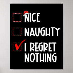Snygg, jag beklagar ingenting jultomten poster