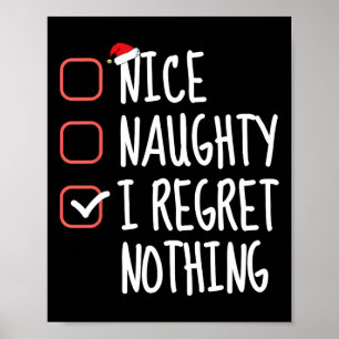 Snygg, jag beklagar ingenting jultomten poster