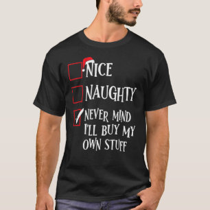 Snygg, jag kommer aldrig att köpa min egen Saker C T Shirt