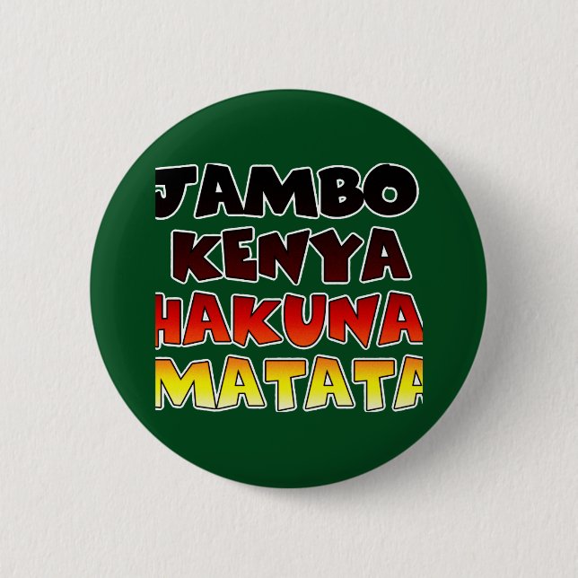Snygg Jambo Kenya Hakuna Matata Loely Art Knapp (Framsida)