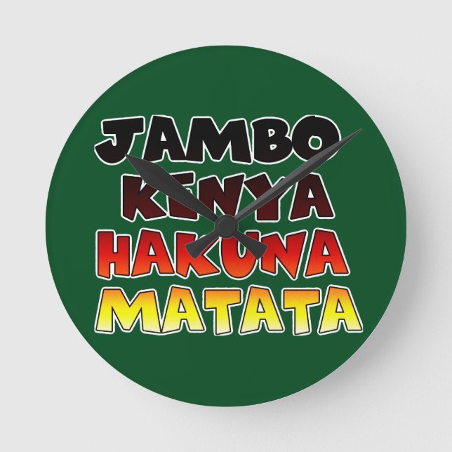 Snygg Jambo Kenya Hakuna Matata Loely Art Rund Klocka (Framsida)