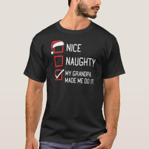 Snygg lista Min morfar fick mig att göra det. T Shirt