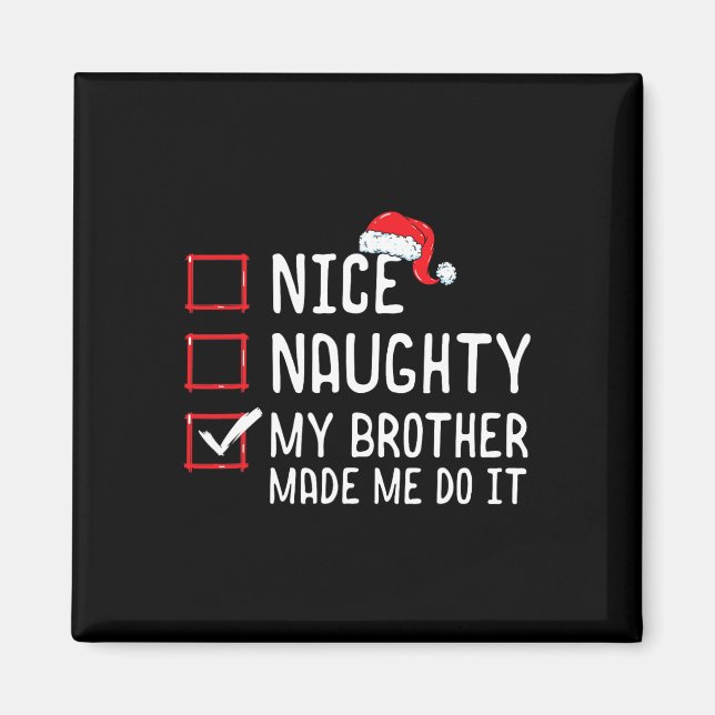 Snygg, min bror fick mig att göra julklapp magnet (Framsidan)