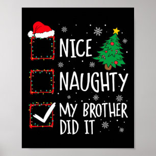Snygg, min bror gjorde det Julafton Familj Manar W Poster