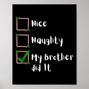 Snygg, min bror gjorde det till julfamiljen poster
