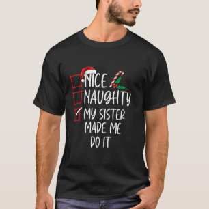 Snygg, min syster fick mig att göra julklapp t shirt