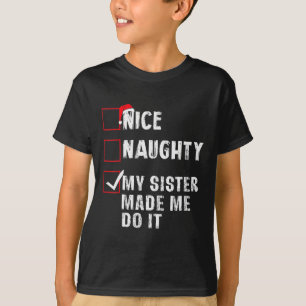 Snygg, min syster fick mig att göra julklapp t shirt