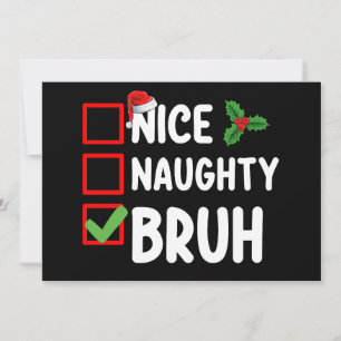 Snygg Naughty Bruh-jullista, Helgdag Inbjudningar