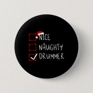 Snygg Naughty Drummer-jullista Julafton Drummist Knapp