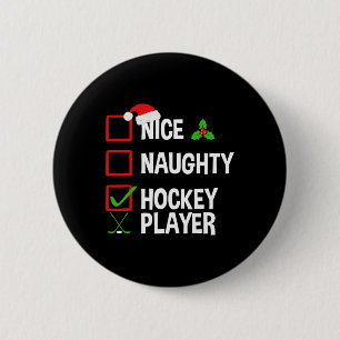 Snygg Naughty Hockey Player Funny jul Julafton Knapp