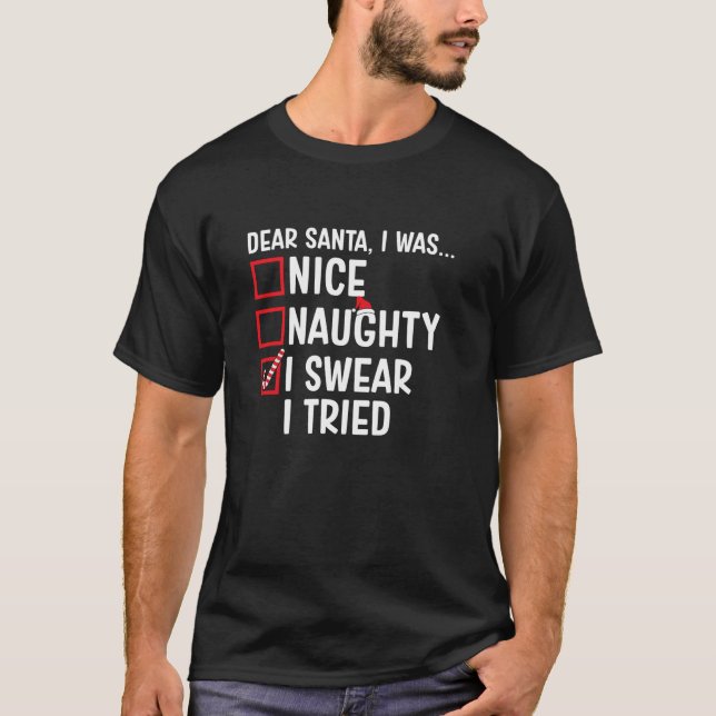 Snygg Naughty I Swear I Tried Fny juljul T Shirt (Framsida)