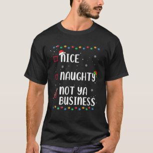 Snygg Naughty Inte Ya Business Sarkastic Santa s L T Shirt