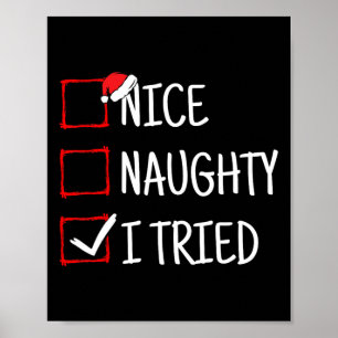Snygg Naughty jag försökte med en fin jul Poster