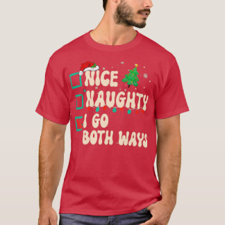 Snygg Naughty jag går båda Julafton List Jultomten T Shirt
