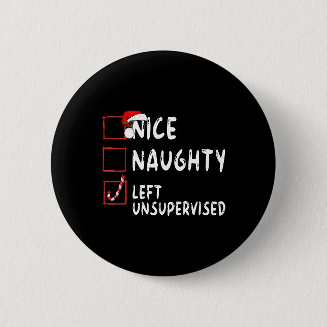 Snygg Naughty Lämnade oövervakad jultomte Knapp (Framsida)