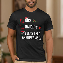 Snygg Naughty Lämnat Oövervakad fin jul T Shirt