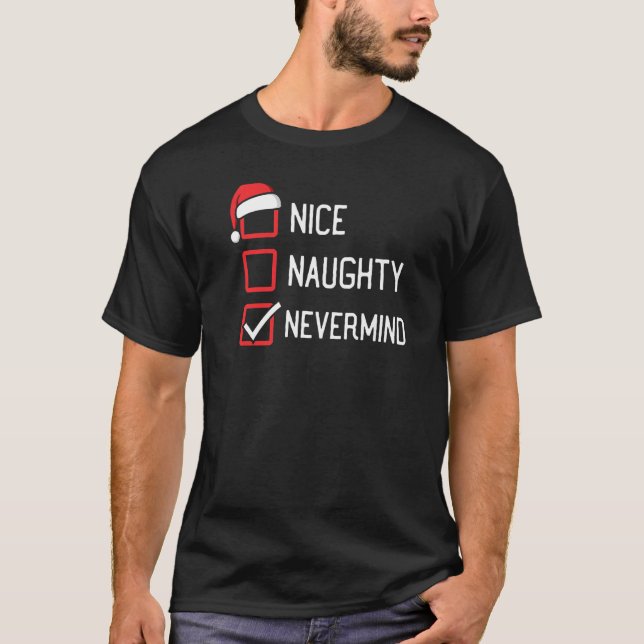 Snygg Naughty List - ingen jultomte T Shirt (Framsida)