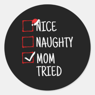 Snygg Naughty Mamma Tried Den vackra julen Runt Klistermärke
