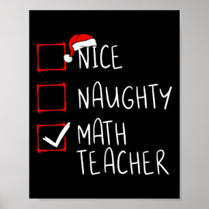 Snygg Naughty Math Teacher-jullista Julafton Sant Poster