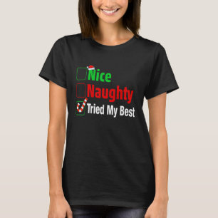 Snygg Naughty testade min bästa fina jul T Shirt