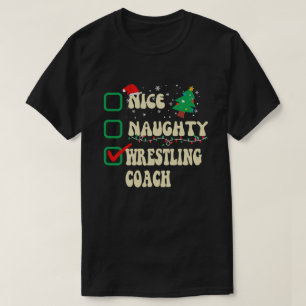Snygg Naughty WRESTLING Coach Jultomten jul T Shirt