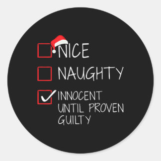 Snygg nocent tills Beven Guilty Christma Runt Klistermärke