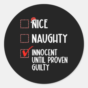 Snygg nocent tills Beven Guilty Christma Runt Klistermärke