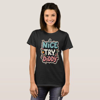 Snygg prova DIDDY Women-skjortan T Shirt