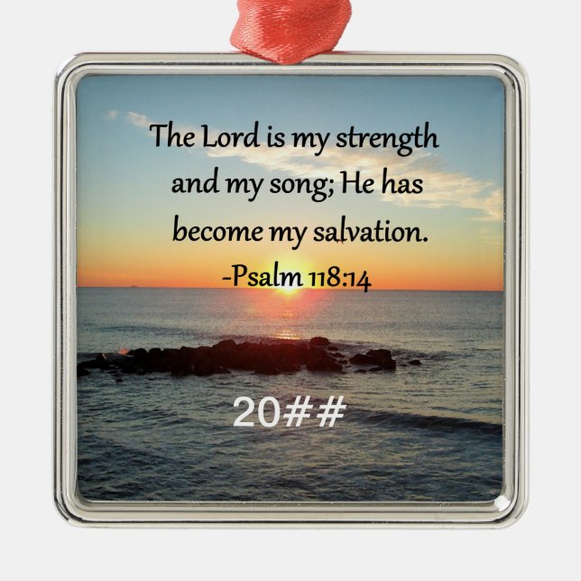 Snygg Psalm 118:14 Soluppåtriktad fotodesign Julgransprydnad Metall (Framsidan)