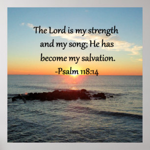 Snygg Psalm 118:14 Soluppåtriktad fotodesign Poster